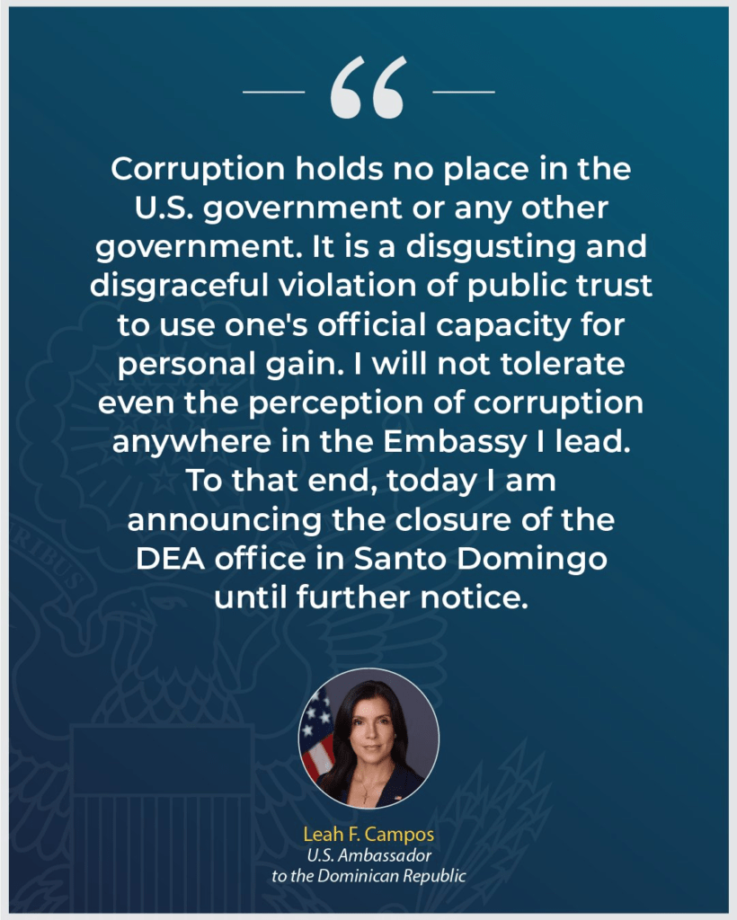 Soupçons de corruption : fermeture du bureau DEA de Santo Domingo annoncée par l’ambassadrice américaine