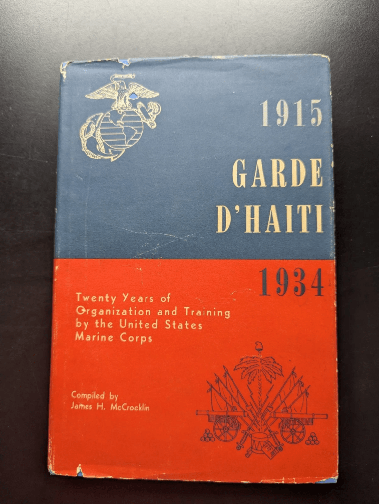 Revue littéraire – US Marines in Haiti, 1915–1934 — Harold F. McCrocklin